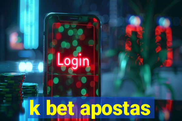 k bet apostas