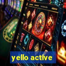 yello active