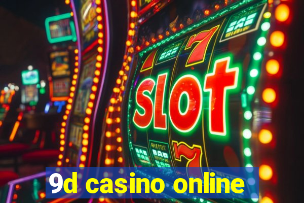 9d casino online