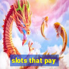 slots that pay