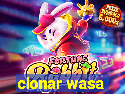 clonar wasa