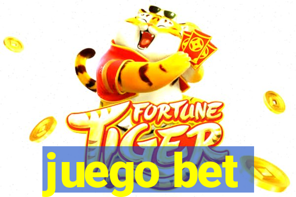 juego bet