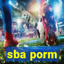 sba porm