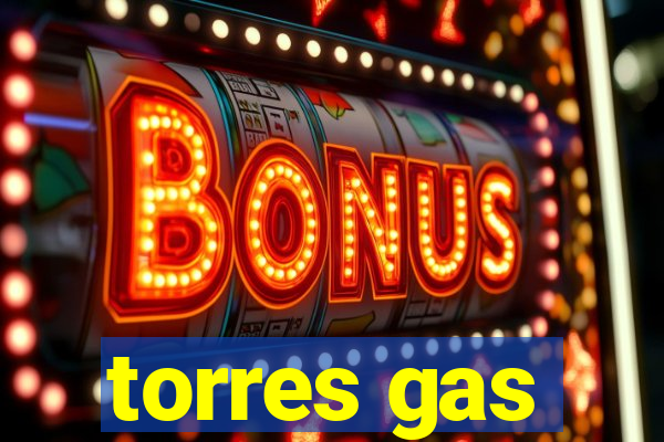 torres gas