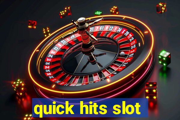 quick hits slot