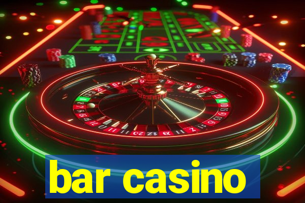 bar casino