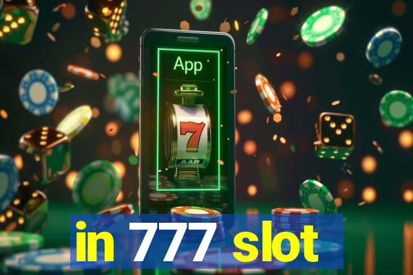 in 777 slot