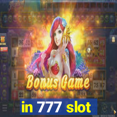 in 777 slot