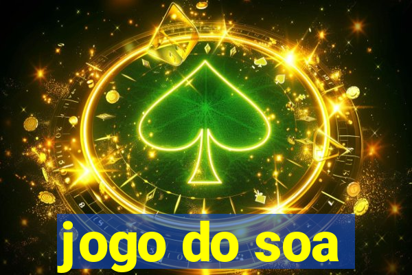 jogo do soa