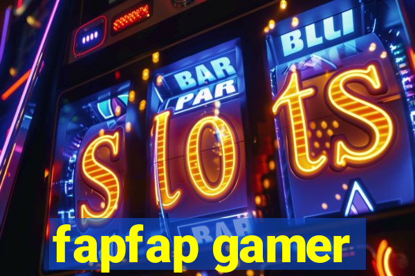 fapfap gamer