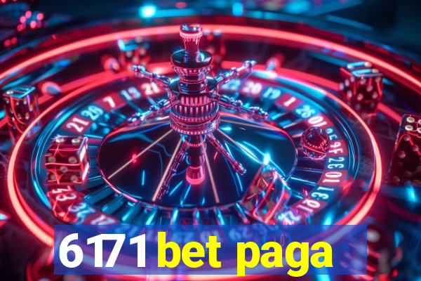 6171 bet paga