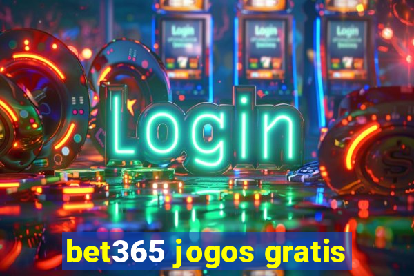 bet365 jogos gratis