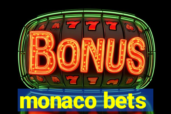 monaco bets