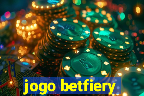 jogo betfiery