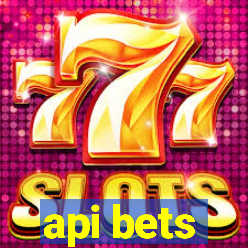 api bets