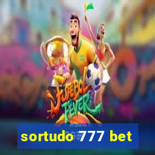 sortudo 777 bet