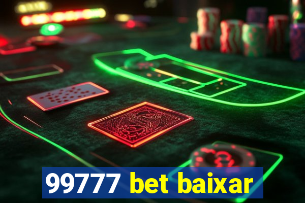 99777 bet baixar