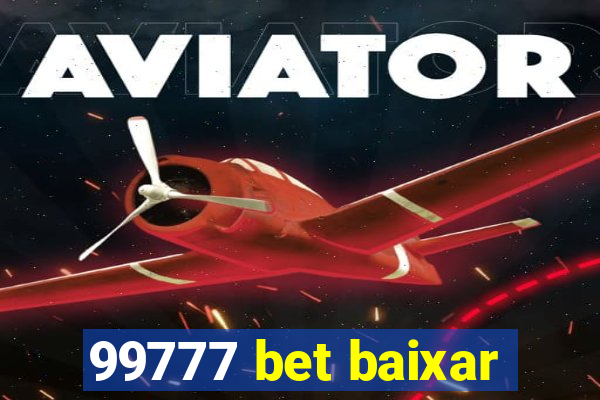 99777 bet baixar