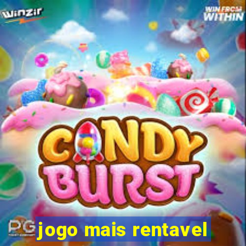 jogo mais rentavel