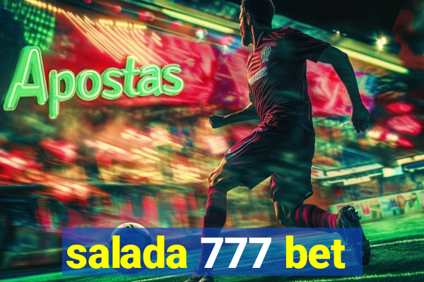 salada 777 bet