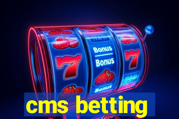 cms betting