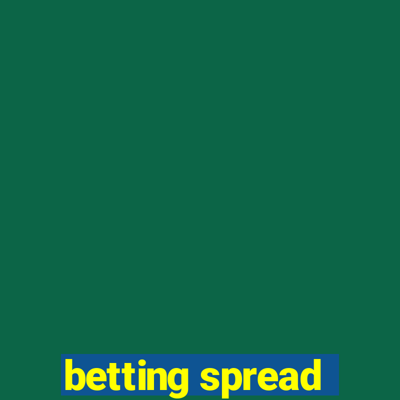 betting spread