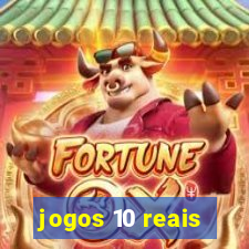 jogos 10 reais