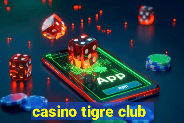 casino tigre club