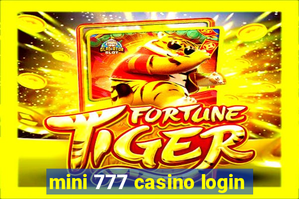 mini 777 casino login