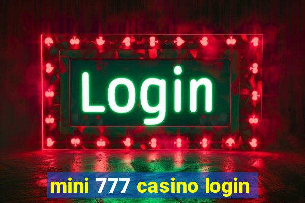 mini 777 casino login