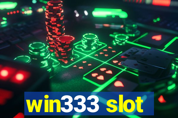 win333 slot