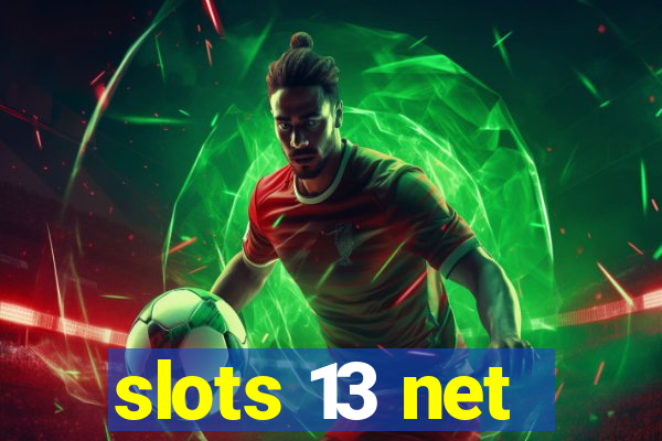 slots 13 net