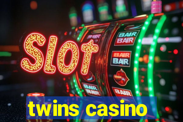 twins casino