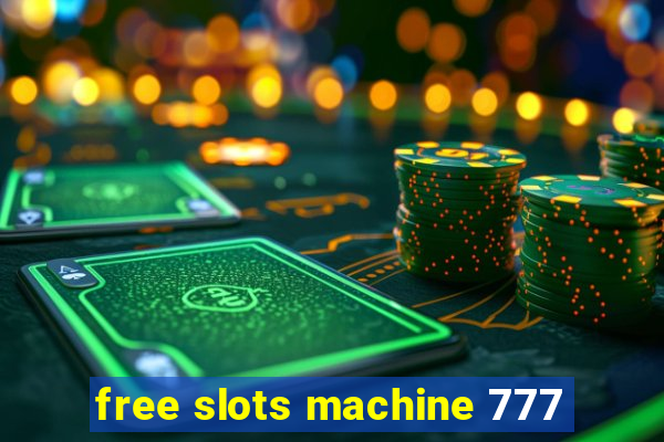 free slots machine 777