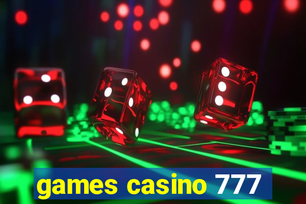 games casino 777