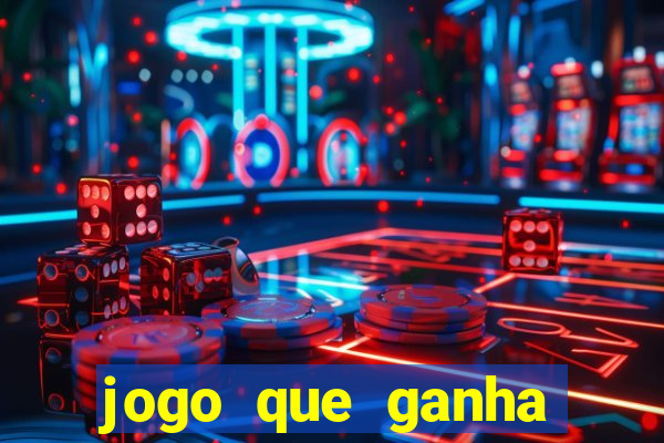 jogo que ganha dinheiro com 1 real