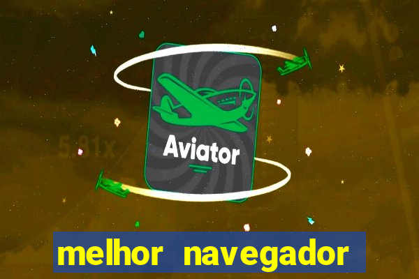 melhor navegador para jogar xcloud