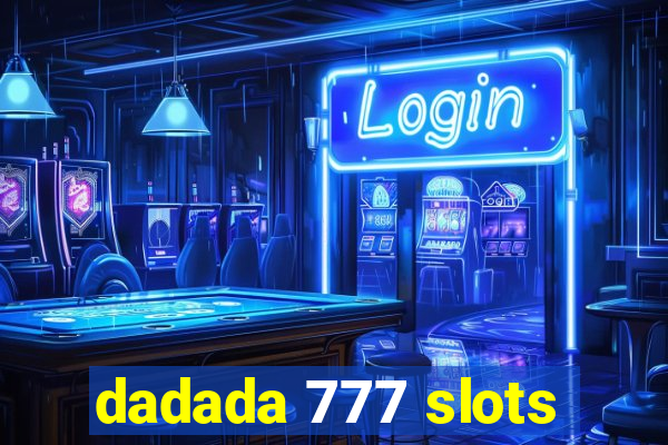 dadada 777 slots