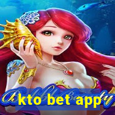 kto bet app