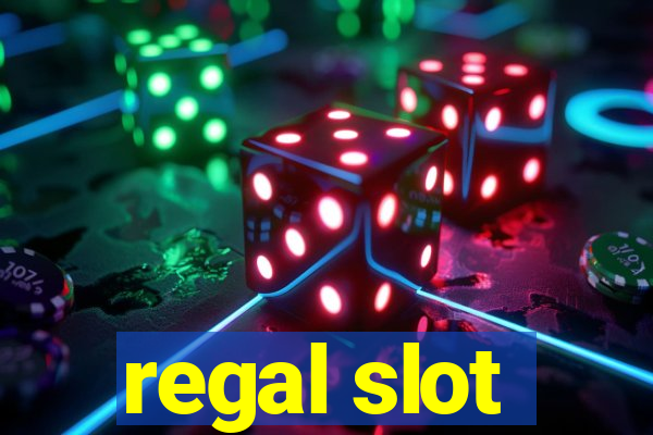 regal slot