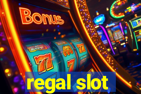 regal slot