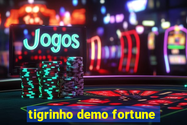 tigrinho demo fortune