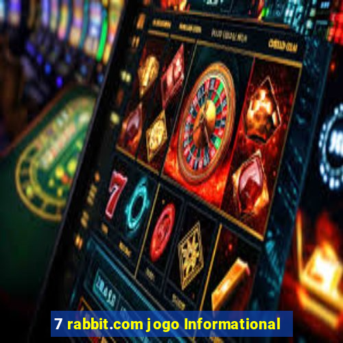 7 rabbit.com jogo Informational