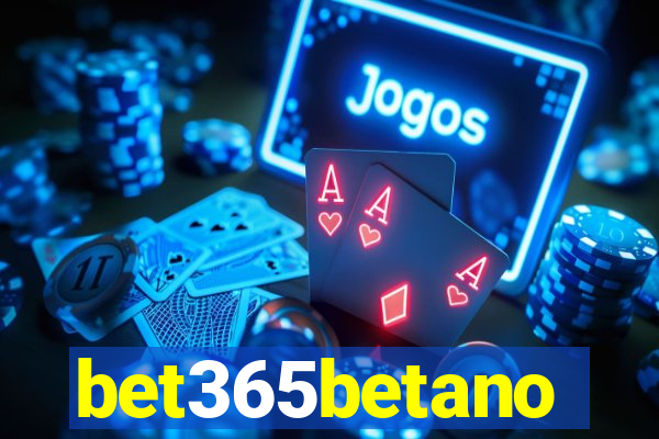 bet365betano