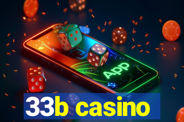 33b casino