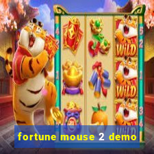 fortune mouse 2 demo