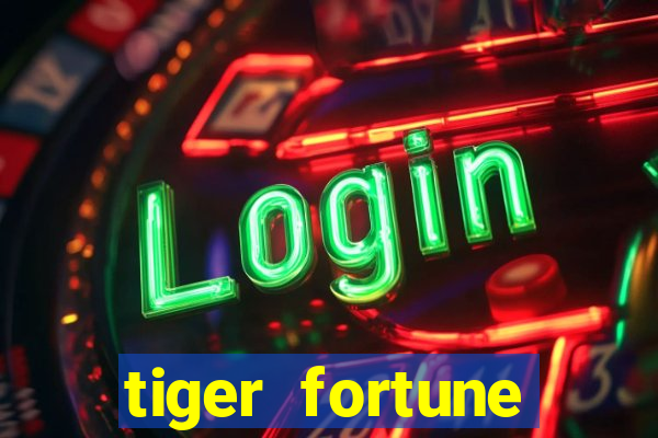 tiger fortune melhores horarios