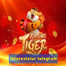 interestelar telegram