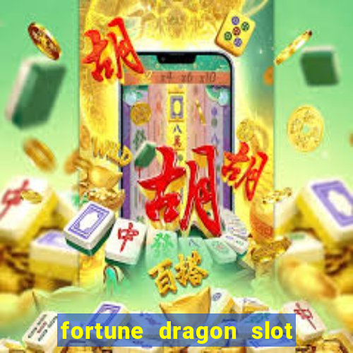 fortune dragon slot pg soft