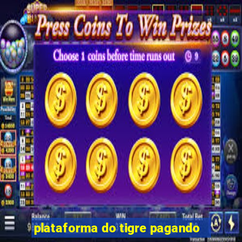 plataforma do tigre pagando